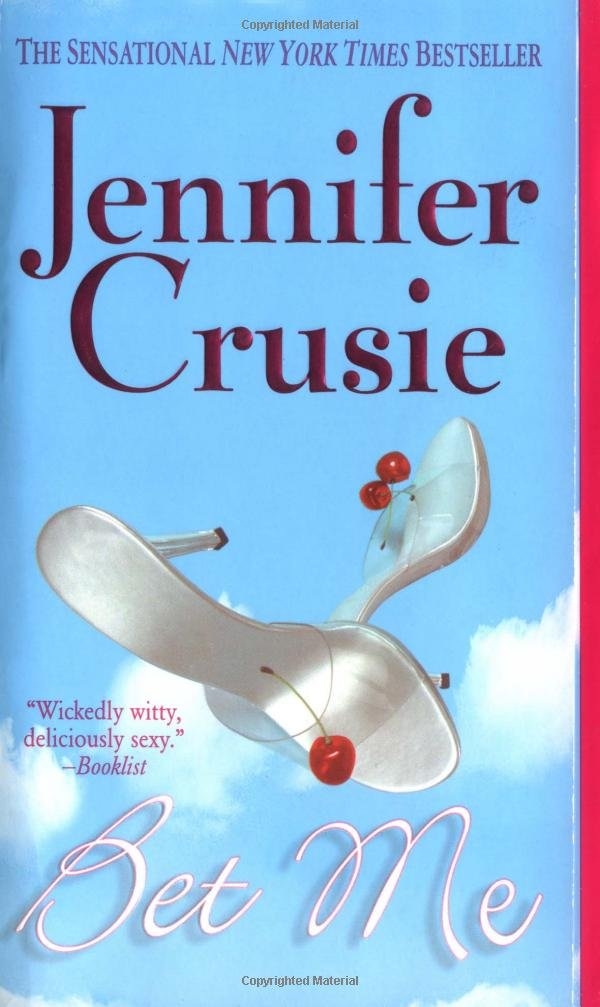 Bet Me by Jennifer Crusie