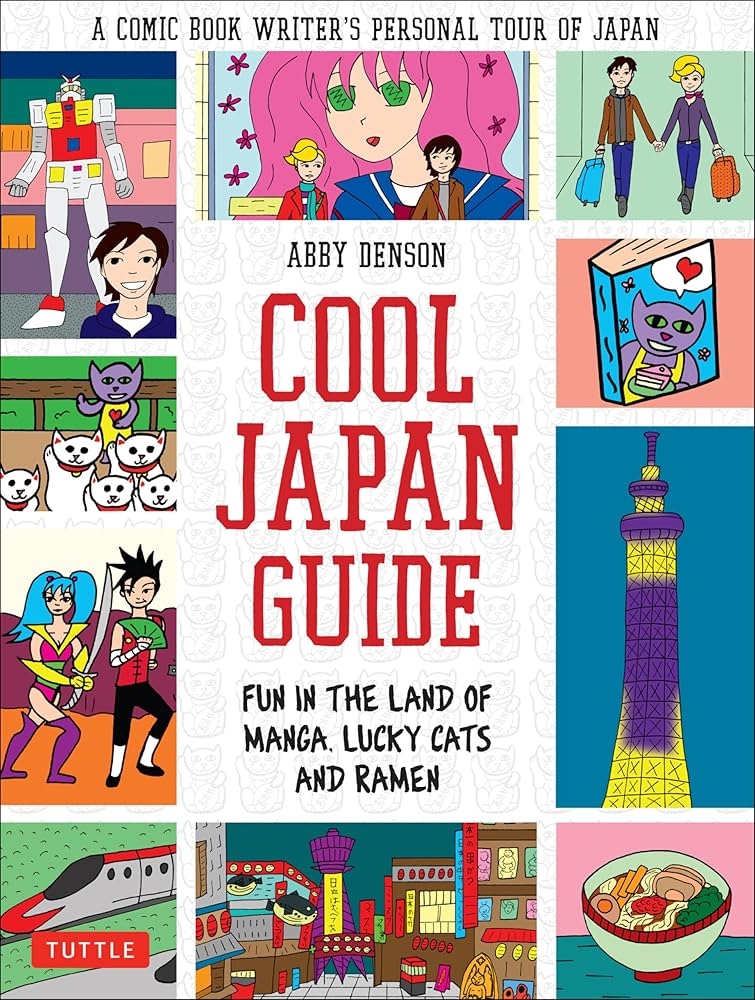 Cool Japan Guide by Abby Denson