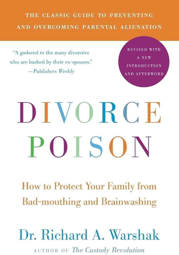 Divorce Poison by Dr. Richard A. Warshak