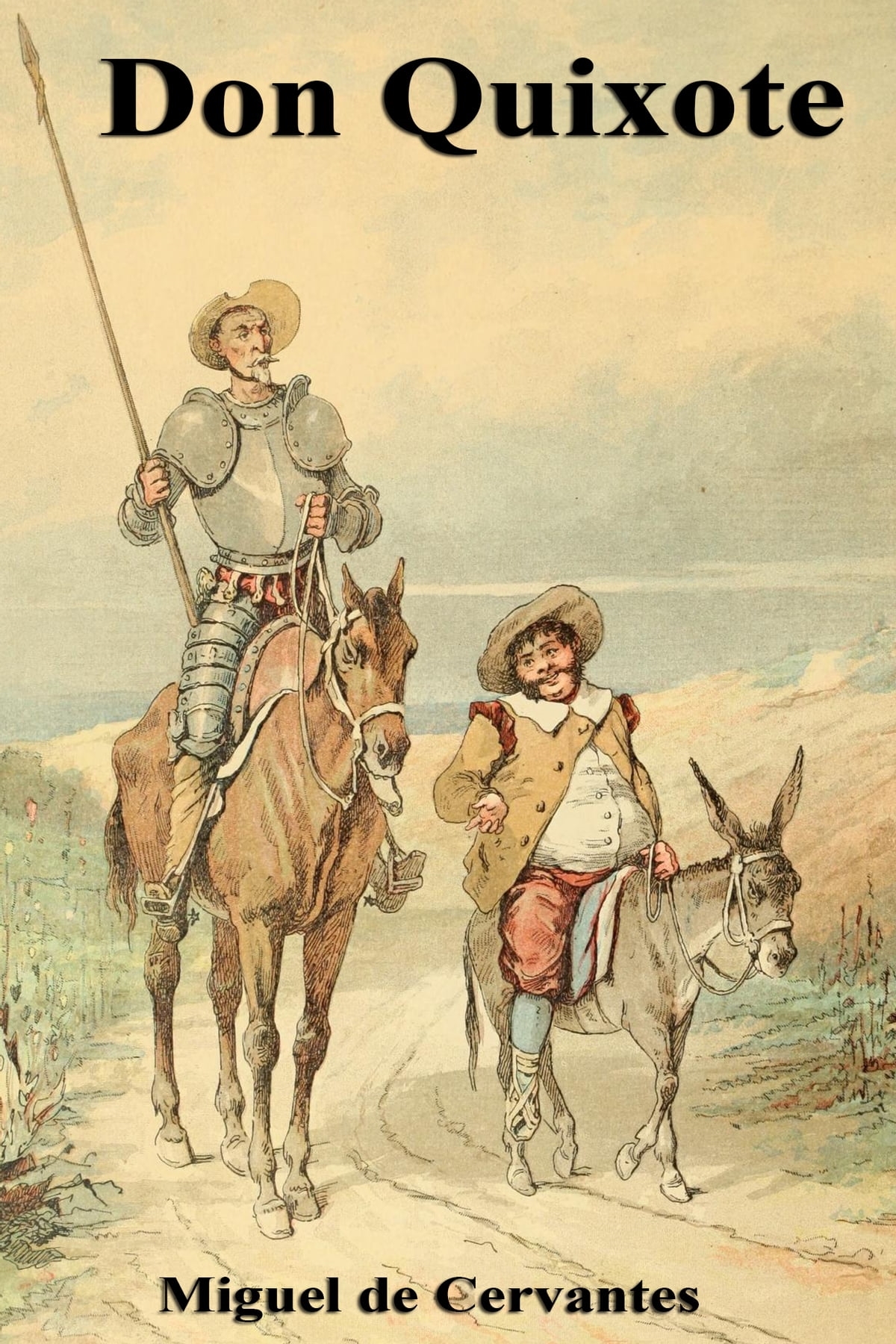 Don Quixote by Miguel de Cervantes