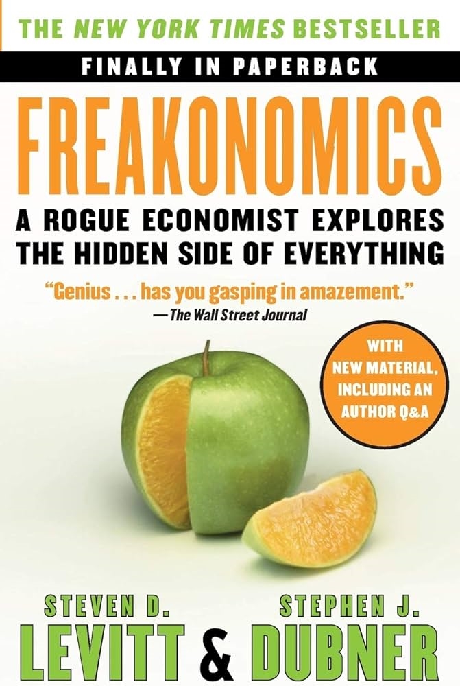 Freakonomics by Stephen J. Levitt