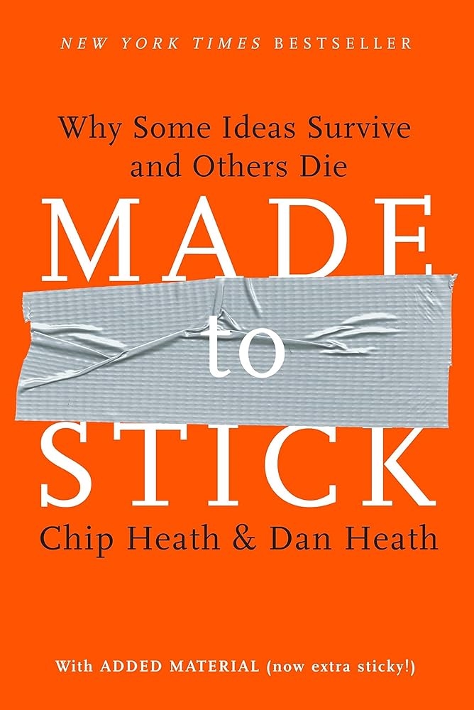 Made to Stick by Chip Heath