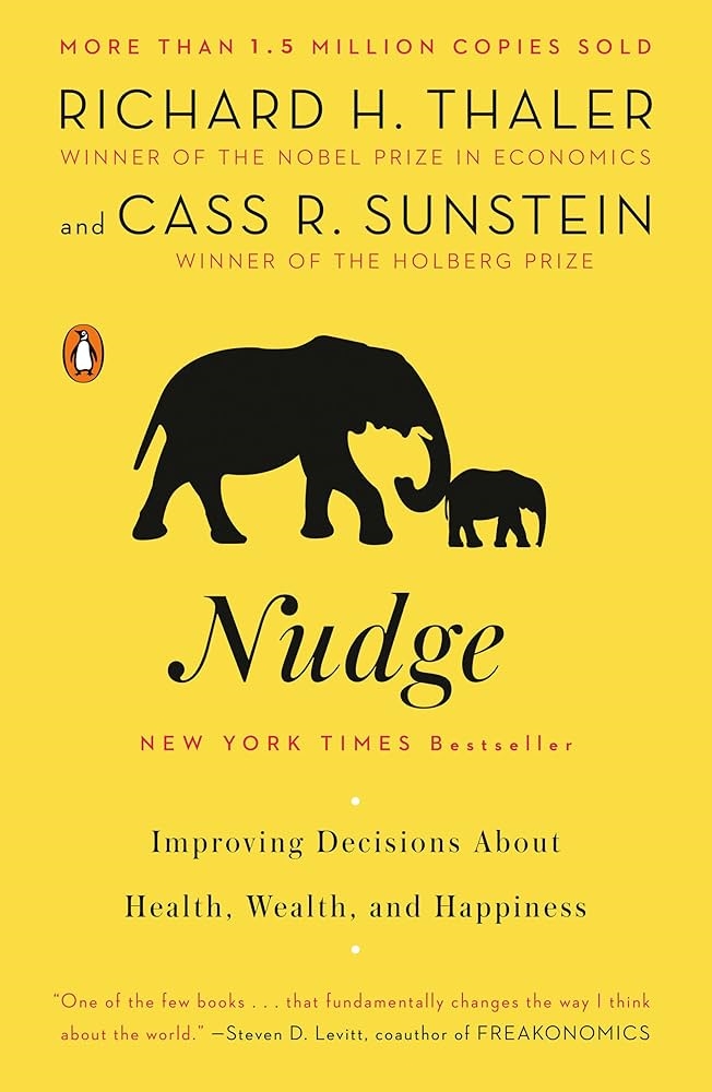 Nudge by Richard H. Thaler