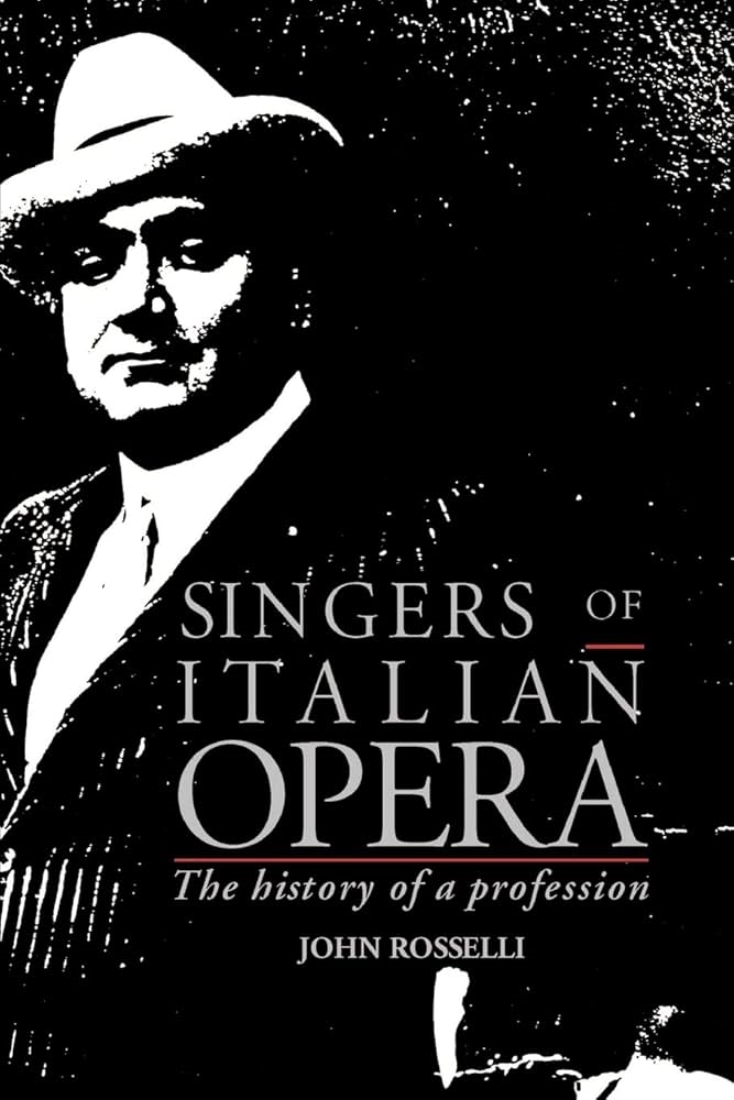 Opera: A History from Monteverdi to Mozart by John Rosselli