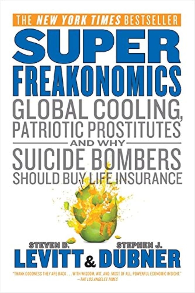 SuperFreakonomics by Steven D. Levitt