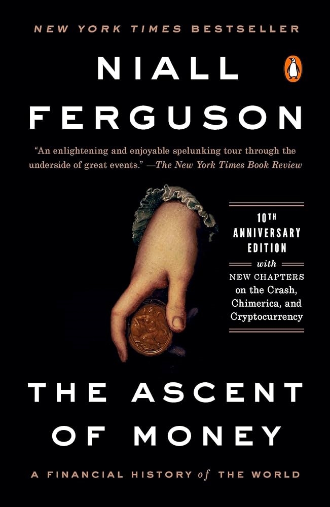 The Ascent of Money by Niall Ferguson