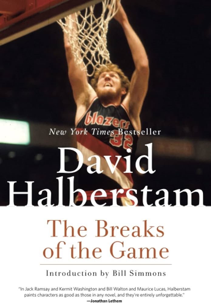 The Breaks of the Game by David Halberstam