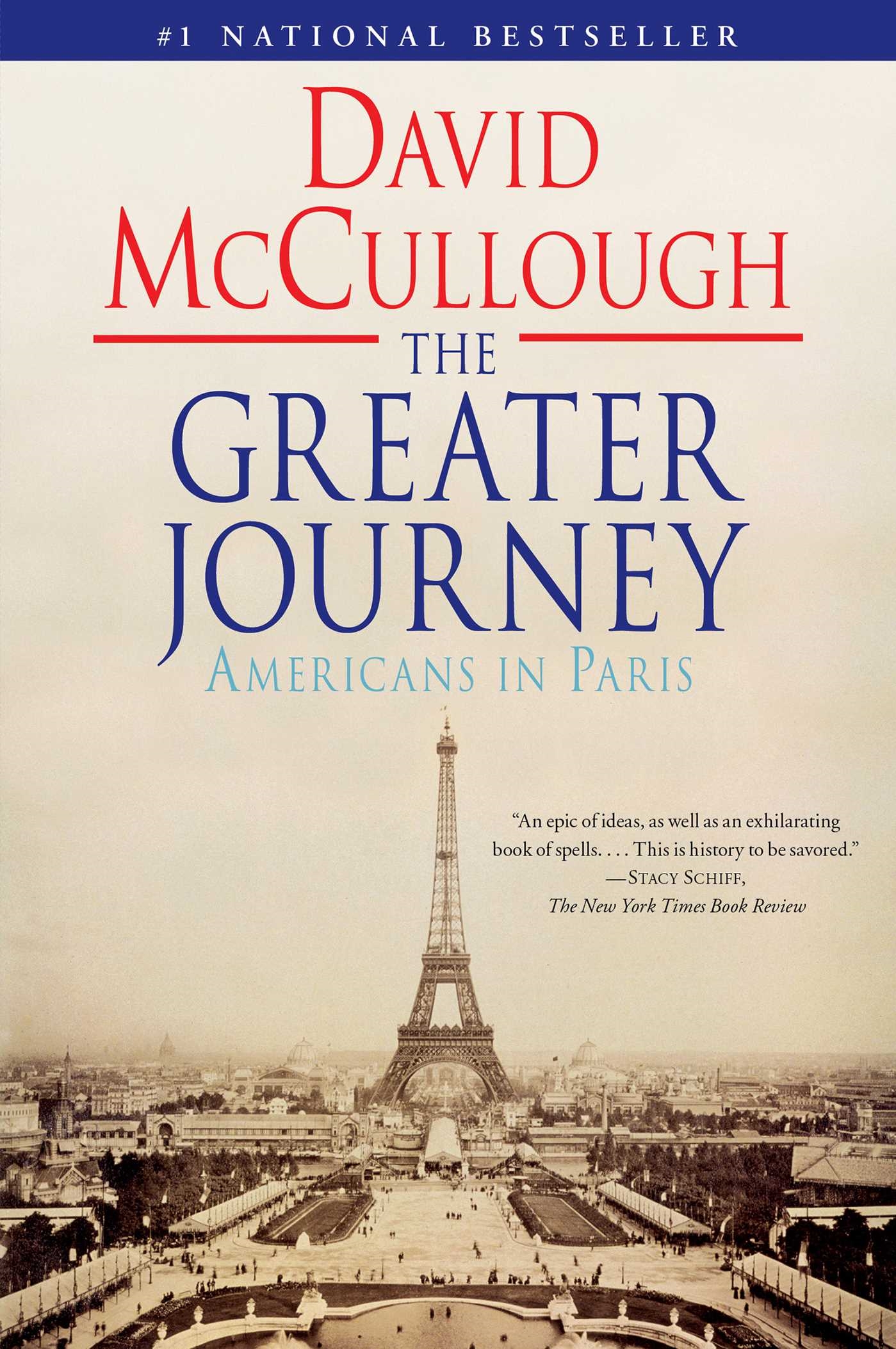 The Greater Journey by David McCullough