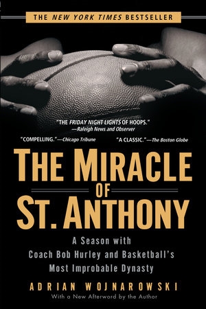 The Miracle of St. Anthony by Adrian Wojnarowski