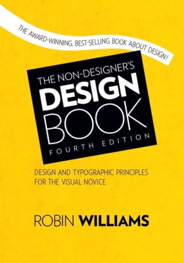 The Non-Designer's Design Book by Robin William