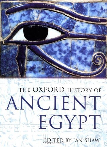 The Oxford History of Ancient Egypt by Ian Shaw