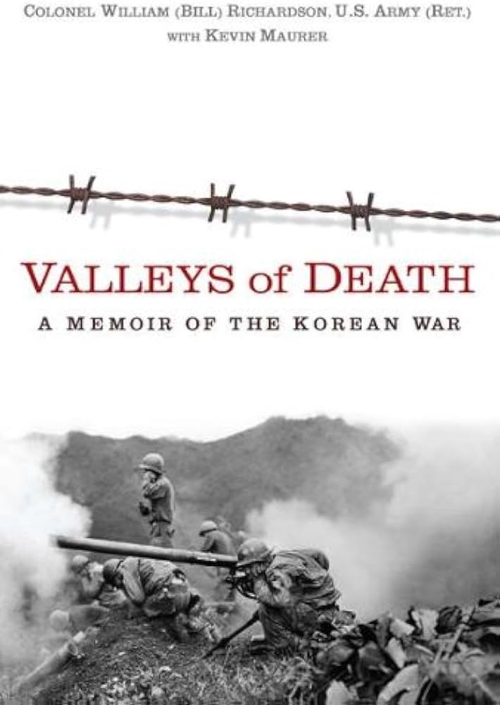 Valleys of Death by Bill Richardson and Kevin Maurer